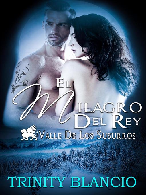 Title details for El Milagro del Rey by Trinity Blacio - Available